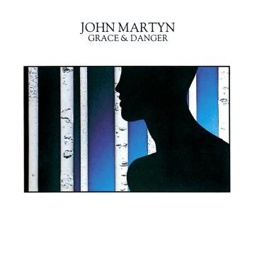 John Martyn -  Grace and Danger